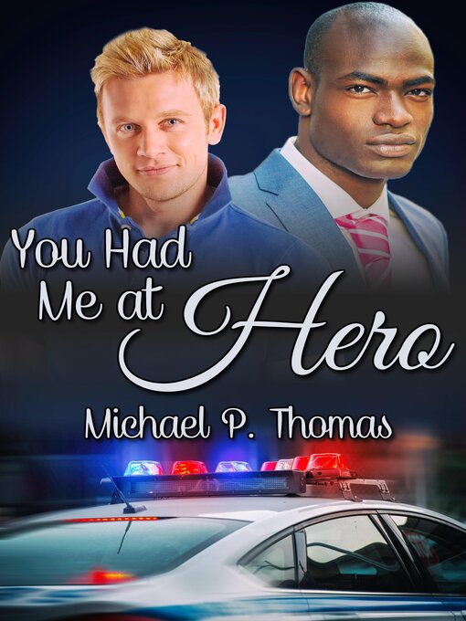 Title details for You Had Me at Hero by Michael P. Thomas - Available
